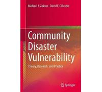 Michael J. Zakour David F. Gille Community Disaster Vulnerabi (Copertina rigida)
