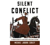 Michael Jabara Carley Silent Conflict (Tascabile)