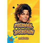 Michael Jackson Book for Kids: The biography of the 'King of Pop' for young Musicians. Colored Pages.: 35