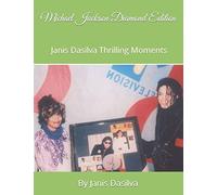 Michael Jackson Diamond Edition: Janis Dasilva Thrilling Moments: 3