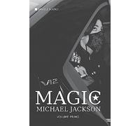 Michael Jackson Magic: Volume 1