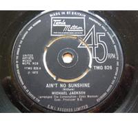 Michael Jackson - Michael Jackson Ain't No Sunshine/I Wanna Be Where You Are 7" Tamla Motown TMG826 VG 1972