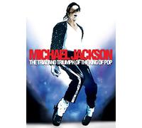 Michael Jackson: Trial & Triumph of the King of