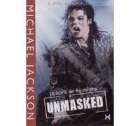 Michael Jackson - Unmasked - La Storia Del Re Del Pop - Dvd