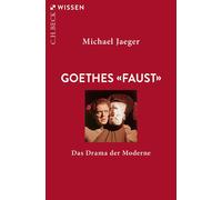 Michael Jaeger Goethes 'Faust': Das Drama der Moderne (C.H.BECK Wiss (Tascabile)