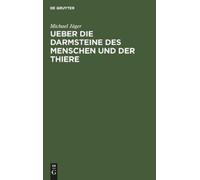 Michael Jäger Ueber Die Darmsteine Des Menschen Und Der Thier (Copertina rigida)