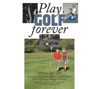 Michael Jaffe DO Play Golf Forever (Tascabile)