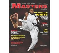 Michael Jai White Val Mija SPRING 2017 MASTERS MAGAZINE Michael Jai (Tascabile)