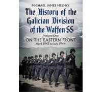 Michael James M The History of the Galician Division of the W (Copertina rigida)