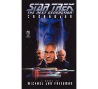 Michael Jan Friedman Star Trek: The Next Generation: Crossover (Tascabile)