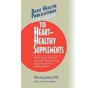Michael Janson User's Guide to Heart-Healthy Supplements (Copertina rigida)
