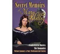 Michael January Mary Wollstonecraft Shel Secret Memoirs of Mary Shel (Tascabile)