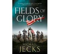 Michael Jecks Fields of Glory (Tascabile) Vintaine