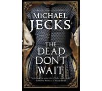 Michael Jecks The Dead Don't Wait (Copertina rigida) Bloody Mary Tudor Mystery