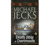Michael Jecks The Death Ship of Dartmouth (Last Templar Mysteries 21 (Tascabile)