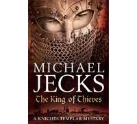 Michael Jecks The King Of Thieves (Last Templar Mysteries 26) (Tascabile)