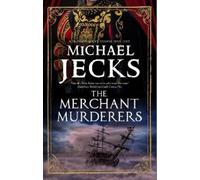 Michael Jecks The Merchant Murderers (Copertina rigida)