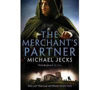 Michael Jecks The Merchant's Partner (Tascabile) Last Templar Mysteries