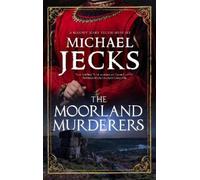 Michael Jecks The Moorland Murderers (Copertina rigida)