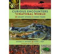 Michael Jeffords Susan Pos Curious Encounters with the Natural Worl (Tascabile)