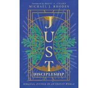 Michael Jemison Rhodes Just Discipleship (Tascabile)