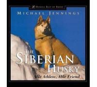 Michael Jennings The Siberian Husky (Copertina rigida) Howell Best of Breed