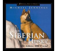 Michael Jennings The Siberian Husky (Tascabile) Howell Best of Breed