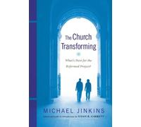 Michael Jinkins The Church Transforming (Tascabile)
