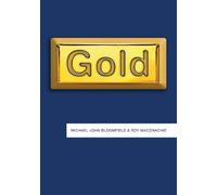 Michael John Bloomfield Roy Maconachie Gold (Tascabile) Resources