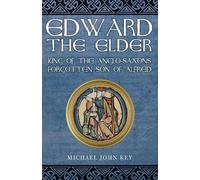 Michael John Key Edward the Elder (Tascabile)