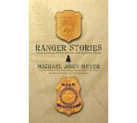 Michael John Meyer Ranger Stories (Tascabile)