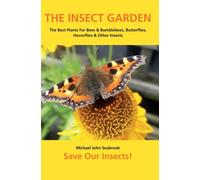 Michael John Seabrook The Insect Garden (Copertina rigida)