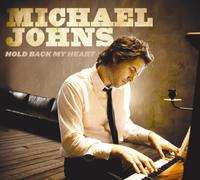 Michael Johns - Hold Back My Heart [Import]