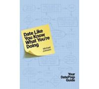 Michael Johnson Date Like You Know What You're Doing (Tascabile)