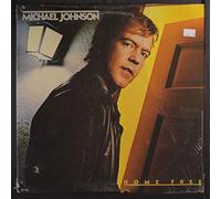 MICHAEL JOHNSON - home free