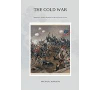 Michael Johnson The Cold War (Tascabile) American History