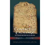Michael Jones Contact and Exchange in Later Medieval Europe (Copertina rigida)