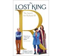 Michael Jones Philippa Langley The Lost King (Tascabile)