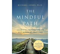 Michael Jones The Mindful Path (Tascabile)