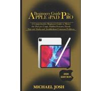 Michael Josh Beginners guide to ipad Pro 2020 (Tascabile)