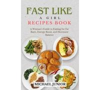 Michael Junior Fast Like a Girl Recipes Book (Tascabile)