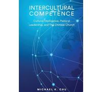 Michael K Chu Intercultural Competence (Tascabile)