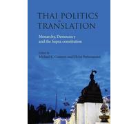 Michael K. Connors Thai Politics in Translation (Tascabile) Asia Insights
