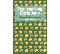Michael K. Duffey Peacemaking Christians (Tascabile)