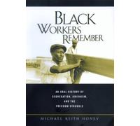 Michael K. Honey Black Workers Remember (Tascabile)