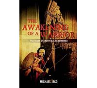 Michael K Jaco The Awakening of a Warrior (Tascabile)