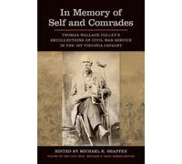 Michael K. Shaffer In Memory of Self and Comrades (Tascabile)