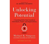 Michael K. Simpson Maria Sullivan Kari Unlocking Potential, Second (Tascabile)