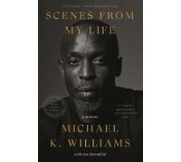 Michael K. Williams Jon Sternfeld Scenes from My Life (Tascabile)