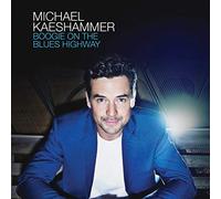 Michael Kaeshammer - Boogie On The Blues Highway
